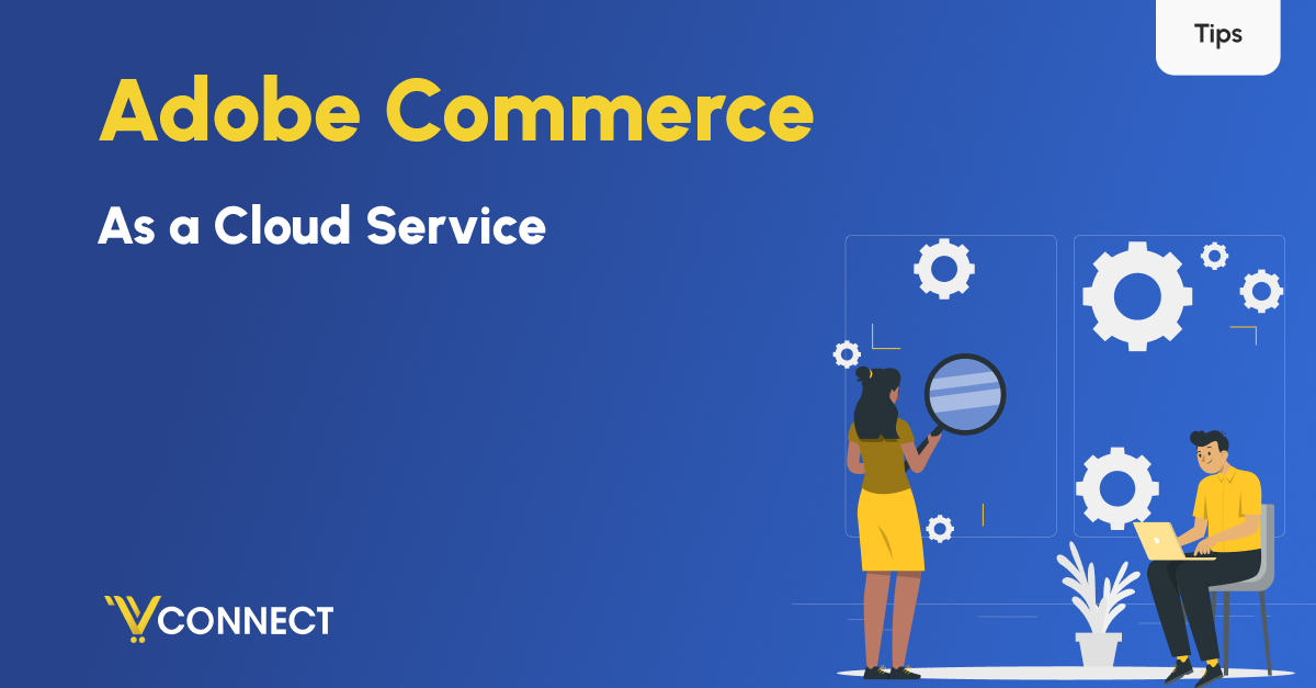 Adobe Commerce as a Cloud Service